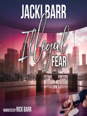 cover image of Illegal Fear